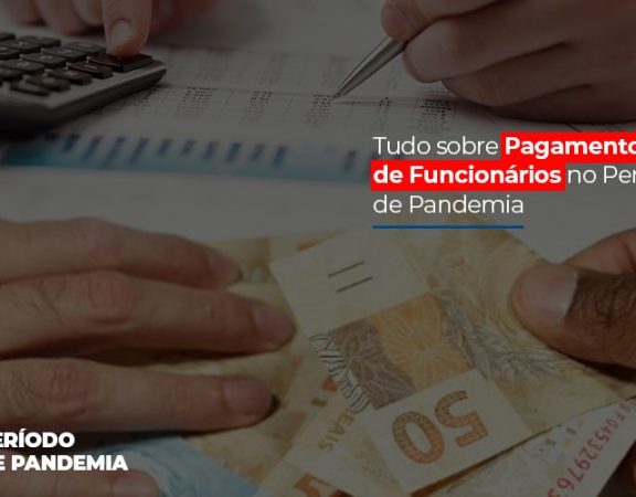 tudo-sobre-pagamento-de-funcionarios-no-periodo-de-pandemia